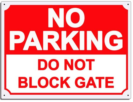 No Parking, Do Not Block Gate Warning Sign. Tough, Durable and Rust Proof Weatherproof Tin Sign/Plaque (10” x 8”)