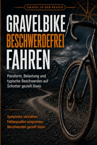 Gravelbike beschwerdefrei fahren: Passform, Belastung und typische Beschwerden auf Schotter gezielt lösen