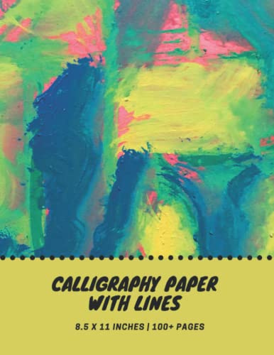 Calligraphy Paper With Lines: Calligraphy Made Easy | | Hand Lettering Practice Paper Sheets | Workbook For Beginners