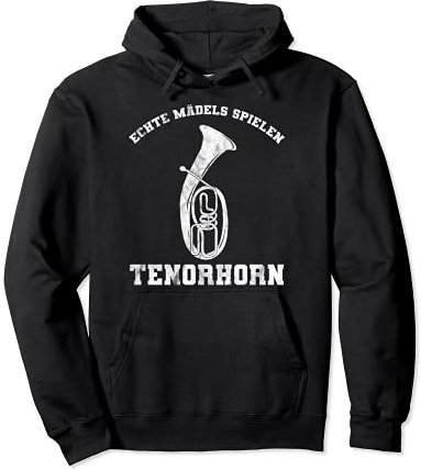 Echte Mädels Spielen Tenorhorn Blasorchester Musiker Pullover Hoodie