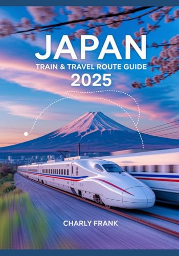 Japan Train & Travel Route Guide 2025: Comprehensive Maps, Timetables & Insider Tips for Seamless Journeys Across Iconic Rail Networks