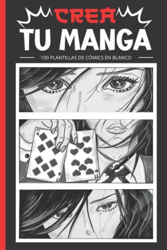 crea tu manga: libro de 100 plantillas de cómics en blanco para adolescentes y niños | Dibuja tu propio manga | idea de regalo niña y niño