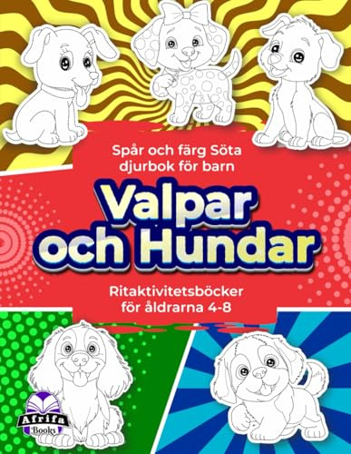 Spår och färg Söta djurbok för barn: Valpar och hundar Ritaktivitetsböcker för åldrarna 4-8, konstböcker för barn (pojkar och flickor)
