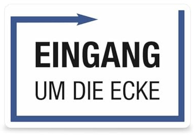 Hinweisschild Eingang um die Ecke - Alu Verbund Platte- rechtsweisend - 30,0 x 20,0 cm - Blau/weiß - Betriebsausstattung24
