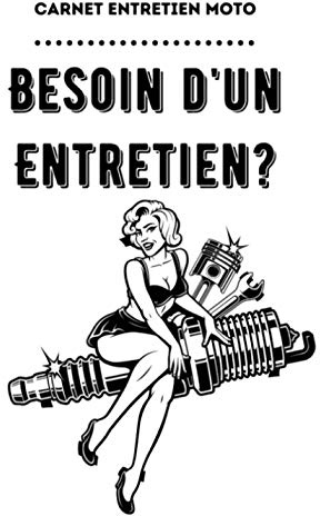 Carnet entretien moto besoin d'un entretien: Un carnet de suivi des réparations pour un amoureux de sa bécane / 100 Pages Format Pratique / Cadeau biker.