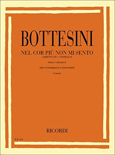 Nel Cor Piu Non Mi Sento (Arietta Di G. Paisiello) Tema E Variazioni Per Contrabbasso E Pianoforte