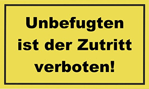 Metafranc Hinweisschild Unbefugten ist der Zutritt verboten! - 400 x 250 mm / Beschilderung / Verbotsschild / Zutrittsverbot / Privatgrundstück / Grundstückskennzeichnung / 500500