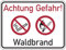 Dreifke® Hinweisschild, Achtung Gefahr! Waldbrand - 400x300x2 mm Aluverbund