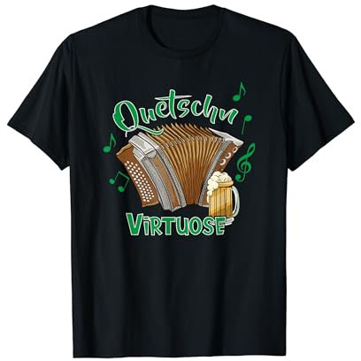 Quetschn Virtuose Ziach Musik | Steirische Ziehharmonika T-Shirt