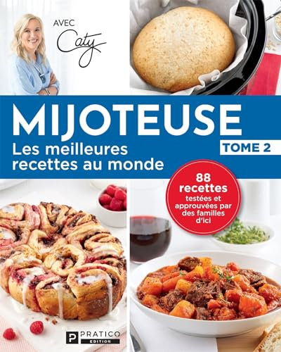Mijoteuse, tome 2: Les meilleures recettes au monde