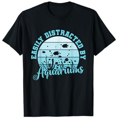 Fish Easily Distracted by Aquariums T-Shirt