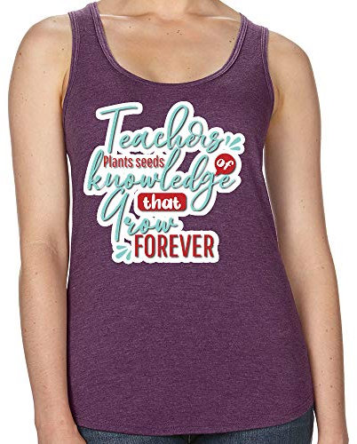 Teachers Plants Seeds of Knowledge That Grow Forever Present idea Thanks Giving Appreciation Gift Women's Vest Top. (Heather Aubergine, XL)