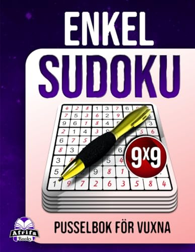Enkel Sudoku-pusselbok för vuxna: 200 hjärnspel med stor text för seniorer, nybörjare och hjärnavslappning: Stressfria pussel, 9x9 rutnätsstorlek