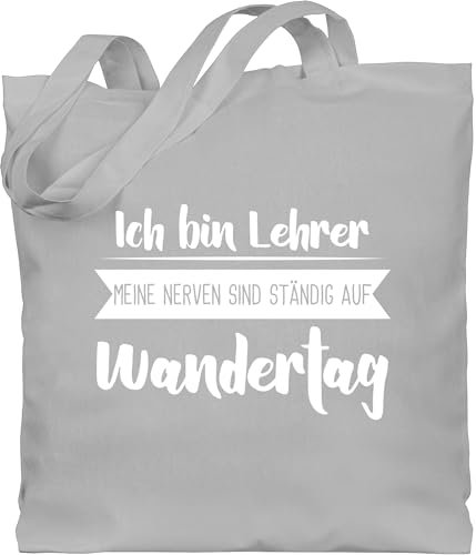 Baumwolltasche - Taschen - Ich bin Lehrer - Meine Nerven sind ständig auf Wandertag weiß - Unisize - Hellgrau - lehrergeschenk lehrer-tasche teacher stoffbeutel lehrergeschenke