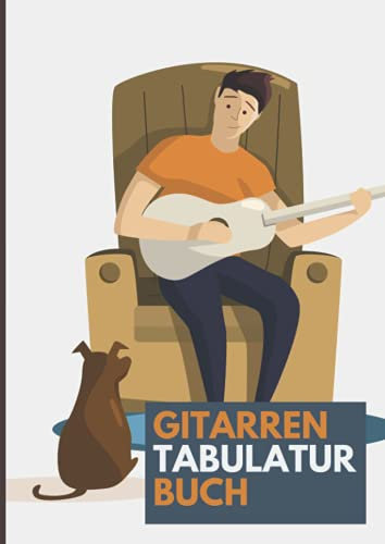 Gitarren Tabulatur Buch: Leeres Gitarren Tabulatur Notenbuch Mit 110 Seiten Zum Ausfüllen Für Musikunterricht. Gitarre Tabs Heft Zum Lernen Für Schüler Und Als Notenheft Lehrer A4