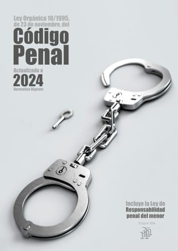 Código Penal: Incluye Ley de Responsabilidad Penal del Menor