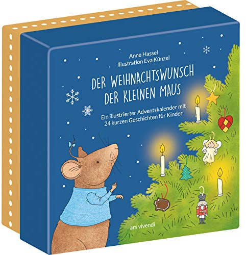 Der Weihnachtswunsch der kleinen Maus (Neuauflage): Kinder-Adventskalender mit 24 kurzen Geschichten für Kinder ab 3 Jahren zum Lesen und Vorlesen