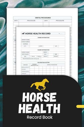 Horse Health Record Book: Track Medical Care, Vaccinations, and Hoof Maintenance for Equine Wellness