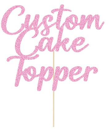 Personalised Custom Cake Toppers - Happy Birthday, Wedding, Graduation & Christmas (Baby Pink)