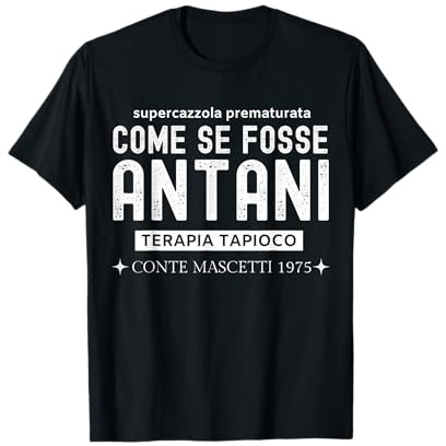 Supercazzola T Shirt Like Antani Frase Divertente Maglietta