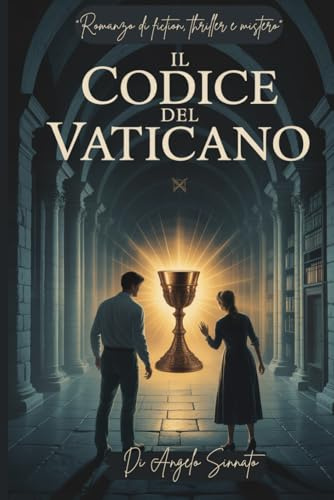 “Il Codice del Vaticano” Un romanzo di mistero e avventura