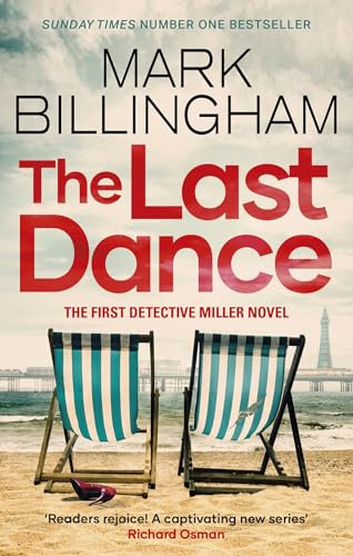 The Last Dance: A Detective Miller case - the first new Billingham series in 20 years
