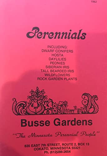 Nursery Catalog 1982 Including Dwarf Conifers, Hosta,, Daylilies, Peonies, Siberian Iri, Tall Bearded Iris, Wildflowers, Rock Garden Plants