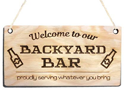 Pet-Jos Plaque en bois à suspendre dans le jardin, dans un bar, dans un jardin, avec inscription « Welcome to the Backyard Bar »