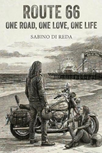 Route 66: One Road, One Love, One life
