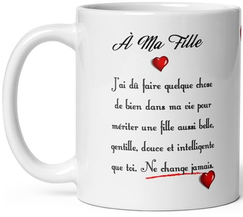 Mug amour ma fille je t'aime message d'amour tasse céramique tendresse haute qualité offrir idée cadeau femme anniversaire noel fete de papa maman déclaration famille 325ml