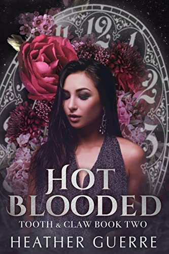 Hot Blooded (Tooth & Claw Book 2)