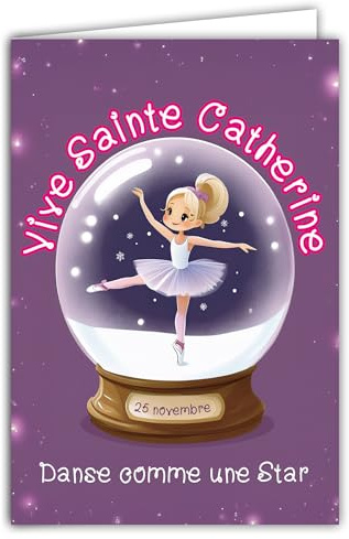 68-1348 Carte Vive Sainte Catherine 25 novembre Souhaitez une Bonne Fête à une Petite Fille Danseuse étoile Star Danse Classique Ballerine Boule à Neige Tutu Avec Enveloppe Blanche 12x17cm