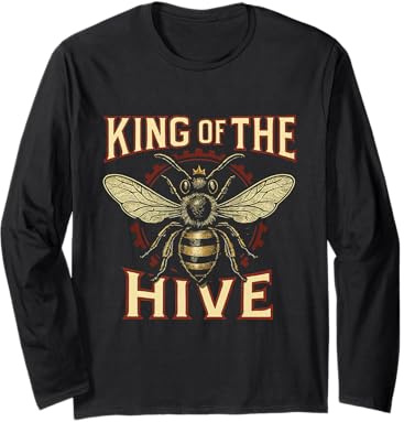 King of Hive Bee Bees Lover Beekeeper Beekeeping Men Women Long Sleeve T-Shirt