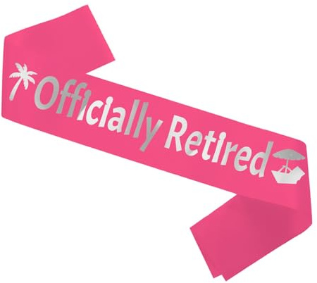 Officially Retired Sash Retirement The Legend Has Retired Sash Party Sashes for Men or Women Foil Letter Great for Retirement Party Supplies Hot Pink