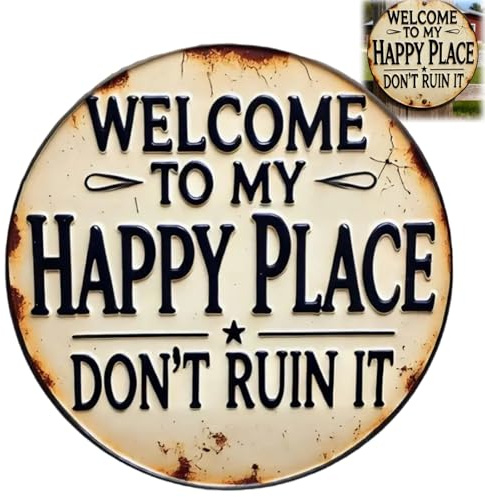 Welcome to My Happy Place Funny Vintage Metal Sign,Round Sign Wall Art Decor,8x8 Inch Welcome Door Sign,House Signs for Outside Wall,Garden Plaques,Vintage Wall Hanging Decoration for Garden Bar Cafe