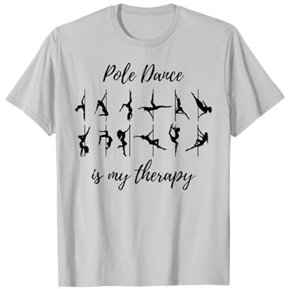 La pole dance è la mia terapia La pole dance Maglietta