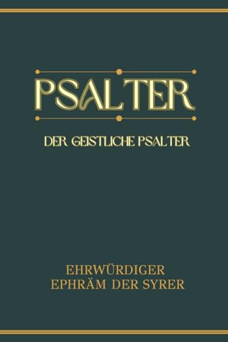 PSALTER: Psalter für Gebet, Buße und innere Umkehr