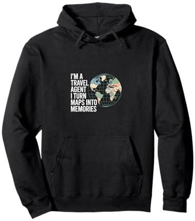 I'm A Travel Agent I Turn Maps Into Memories |- Felpa con Cappuccio