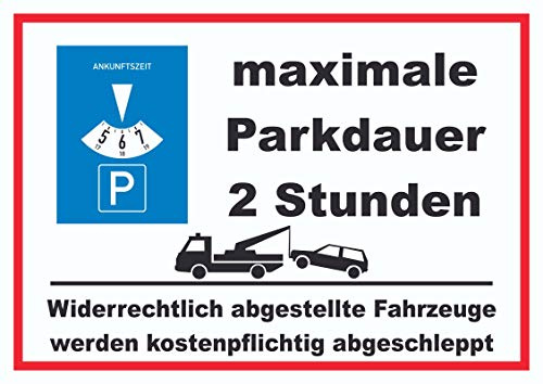 HB-Druck maximale Parkdauer 2 Stunden Parkplatz Schild A3 (297x420mm)