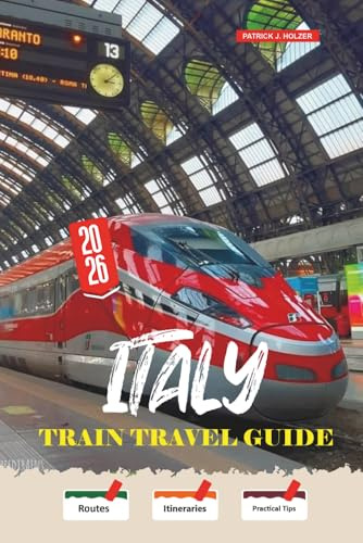 ITALY Train Travel Guide 2026: Bernina Express, Trenitalia Intercity Night, and Honest Booking Advice for Independent Visitors on a Realistic Budget