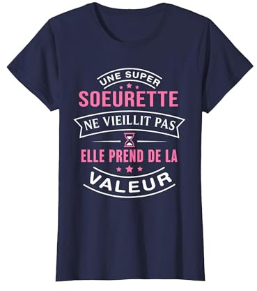 Super Soeurette ne vieillit Pas Humour Cadeau Soeur T-Shirt