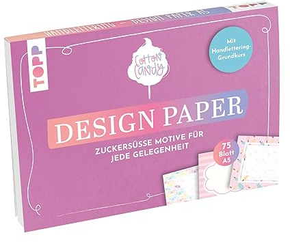 Handlettering Design Paper Block Cotton Candy A5: 75 feste Motivpapiere DIN A5 in 25 Designs. Mit Handlettering-Grundkurs