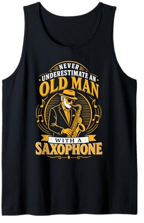 Mens Never Underestimate an Old Man with A Saxophone Tank Top