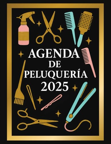 Agenda de Peluquería 2025: Libro de Citas para Peluquería. Una Página por Día durante Todo el Año, con Horarios de 9:00 a 22:00 en Intervalos de 30 Minutos para 4 Profesionales