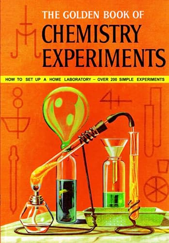 The Golden Book of Chemistry Experiments