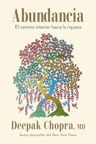 Abundancia / Abundance: El Camino Interior Hacia La Riqueza / The Inner Path to Wealth