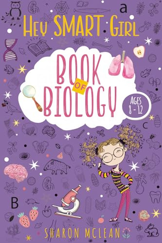 Hey Smart Girl: Book of Biology