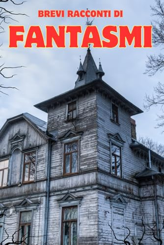 BREVI RACCONTI DI FANTASMI
