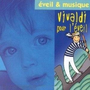Eveil & Musique : Vivaldi Pour L'éveil