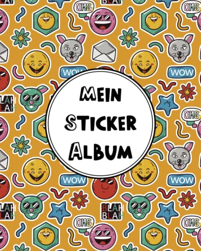 Mein Stickeralbum: Blanko-Notizbuch zum Sammeln von Aufklebern, Aufkleberbuch, perfektes Aufkleber-Sammelbuch für Erwachsene und Kinder, Sticker Journal 8x10, 120 Seiten.